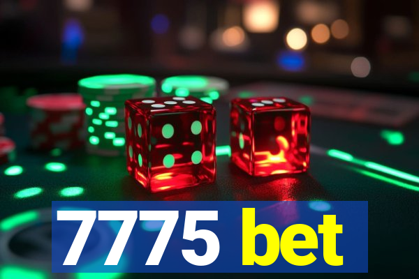 7775 bet